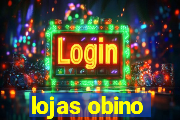 lojas obino